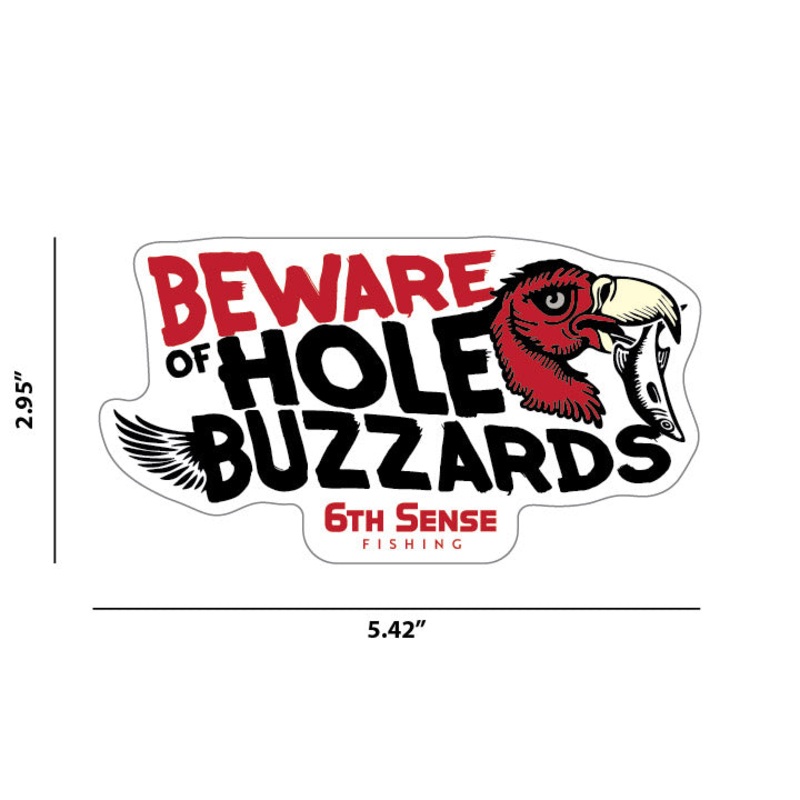 Hole Buzzard Awareness 5.42in.W x 2.95in.H